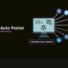 Social Auto Poster – WordPress Social Media Automation Plugin