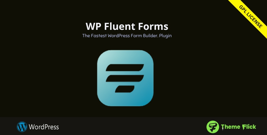 WP Fluent Forms Pro Addon – Fast, Flexible Form Builder