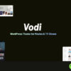 Vodi – Video WordPress Theme for Movies, TV Shows, Streaming & Entertainment Sites