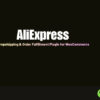 AliExpress Dropshipping & Order Fulfillment Plugin for WooCommerce