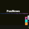 PenNews – Multi-Purpose WordPress Theme for Blogs, News & Magazines 6.7.4