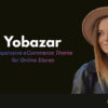 Yobazar WooCommerce WordPress Theme – Responsive eCommerce Theme for Online Stores 1.6.7
