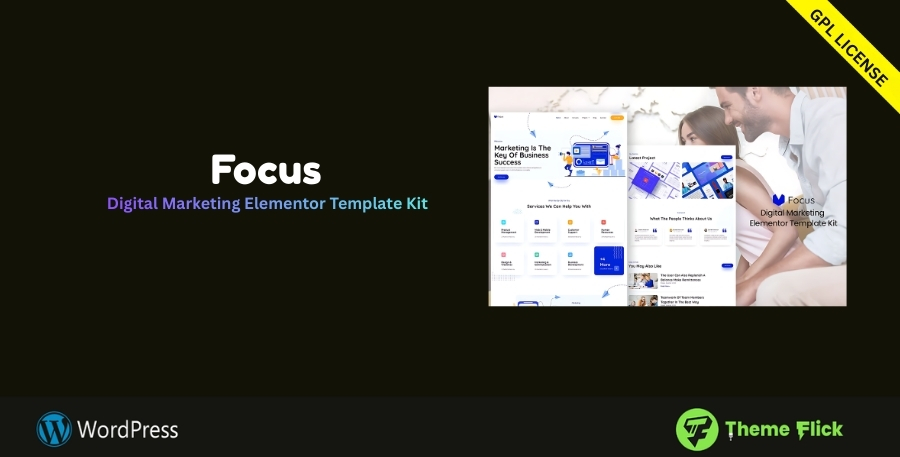 Focus – Digital Marketing Elementor Template Kit for Modern Marketing Agency WordPress Websites